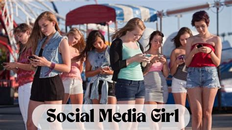 How Social Media Girls are Redefining Influence and Fame.